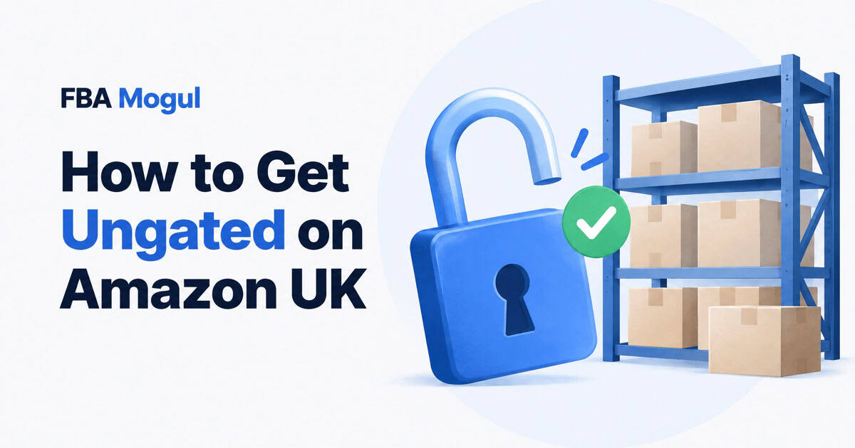 How to Get Ungated on Amazon UK: Complete Guide (2026)